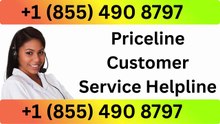 Complete™ list of Priceline customer© service℗ 24*7 live person support numbers step by step Guide