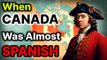 When Spain Reached Canada: The Untold Story