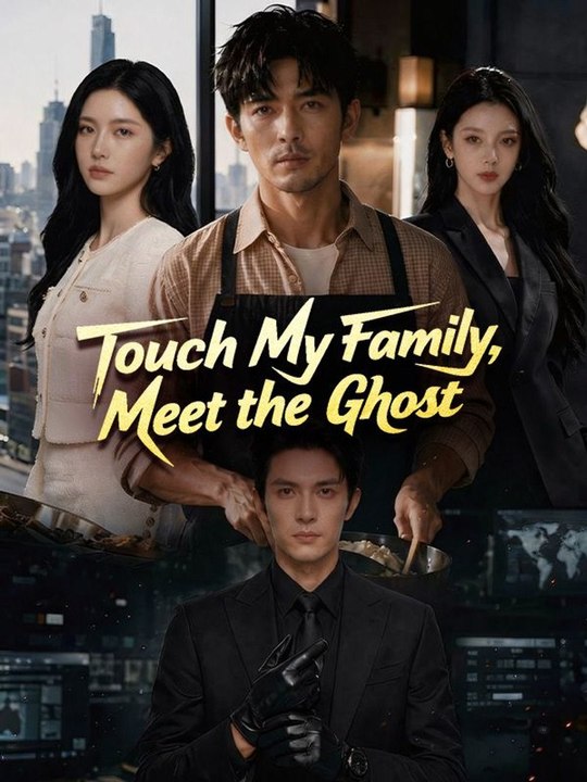 Touch My Family, Meet The Ghost - full ep 2026