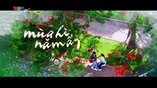 Mùa Hè Năm Ấy - Tập 10 - HDC Media