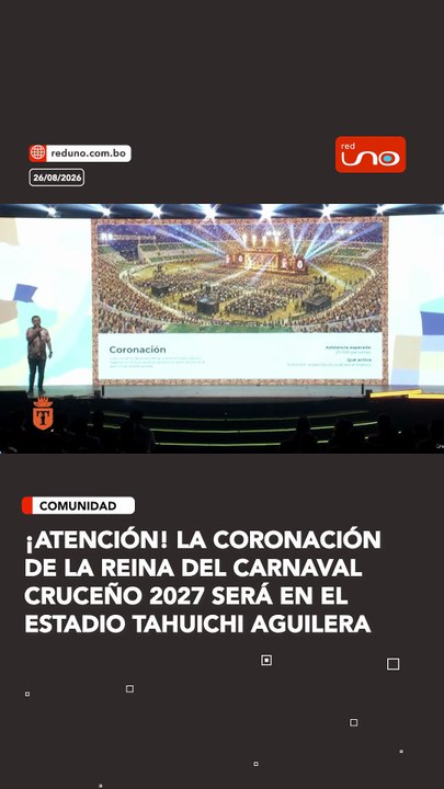 ¡atención! La coronación de la Reina del Carnaval cruceño 2027 será en el estadio tahuichi aguilera
