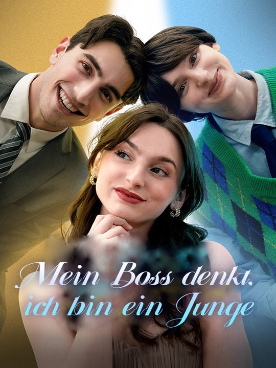 Mein Boss denkt, ich bin ein Junge | Komplette Serie | Short Drama Deutsch