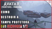Avatar Frontiers of Pandora, Como destruir a tampa protetora dos sensores, Uma Fraqueza Oculta 1/2