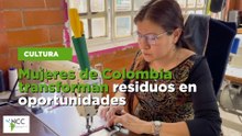 Mujeres de Colombia transforman residuos en oportunidades