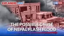 Nepal flash flood — What happened and what may have caused it? | GMA News Feed
