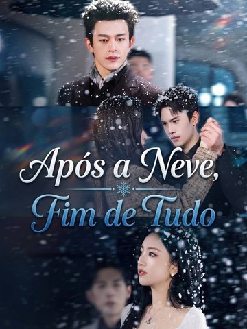 ApóS A Neve, Fim De Tudo