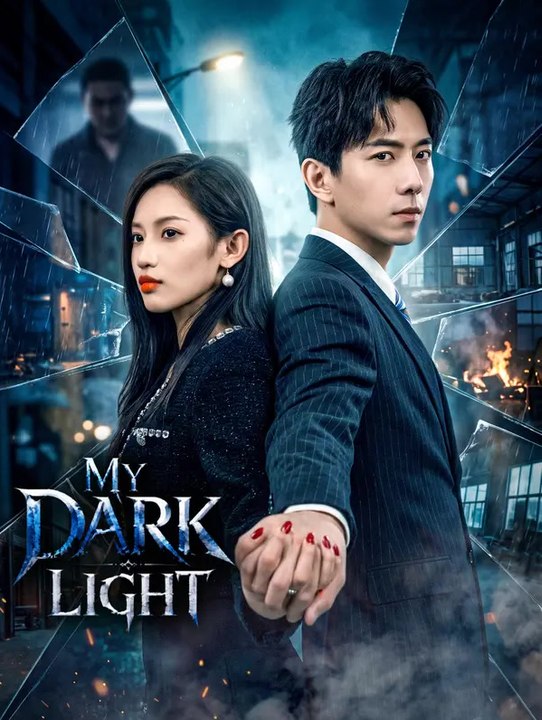 My Dark Light | Komplette Serie | Short Drama Deutsch