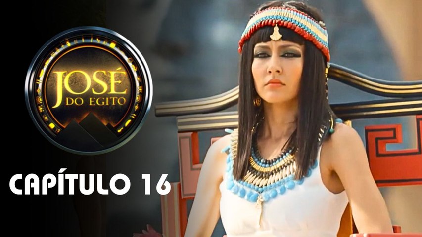 JOSÉ DO EGITO | CAPÍTULO 16 COMPLETO