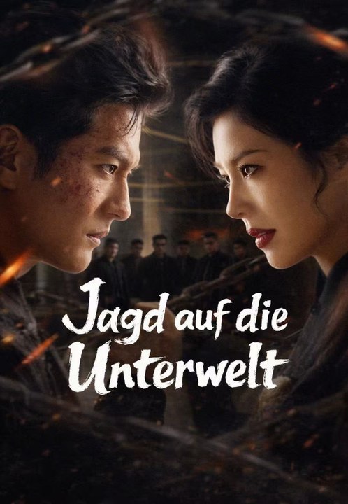 Jagd auf die Unterwelt | Komplette Serie | Short Drama Deutsch
