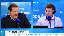 Extrait d'une interview de Pierre Servent, expert en stratégies militaires, donnée à Europe 1