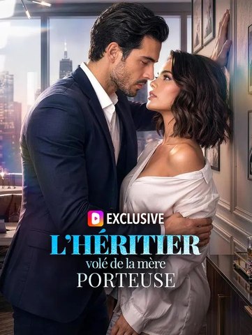 L’héritier volé de la mère porteuse Film complet
