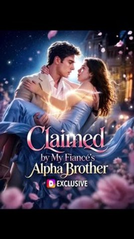 CLAIMED BY MY FIANCE'S ALPHA BROTHER#💔 | Emotional Drama English Subtitles