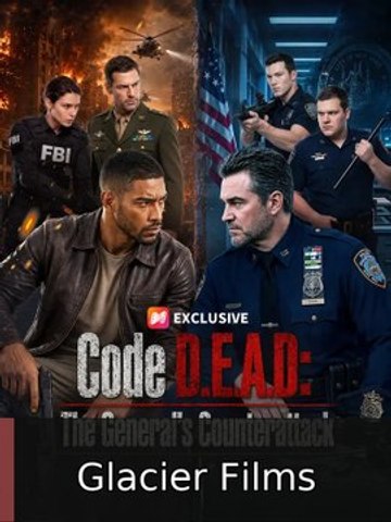 Code D.E.A.D: The General's Counterattack #engsubtitle #fullmovie #moboreel⚡️ | Glacier Films