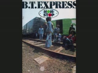 BT express -watcha think about that
