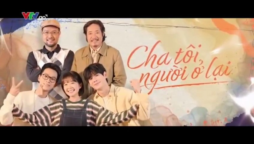 Cha Tôi Người Ở Lại - Tập 40 - HP Media