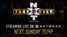 NXT Takeover 31 - Streaming Live Next Sunday on WWE Network