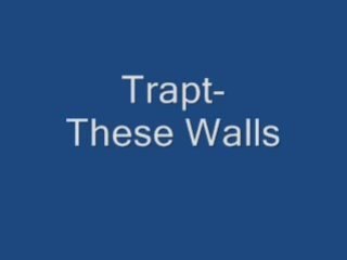 Trapt-These Walls