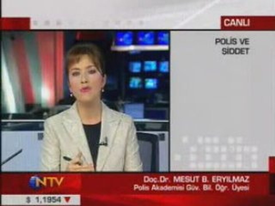 NTV. POLİS VE ŞİDDET