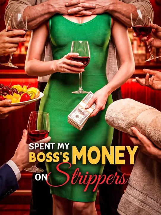 Spent my boss's money on strippers | komplette serie | short drama deutsch