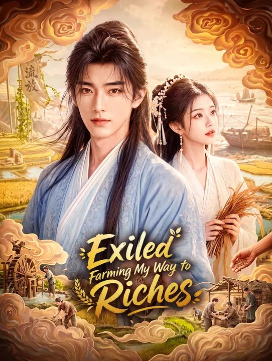 Exiled, farming my way to riches | komplette serie | short drama deutsch