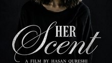 Her Scent - Full Episode | Psychological Drama