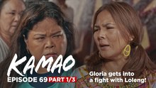 Kamao: Gloria gets into a fight with Loleng! (Episode 69 - Part 1/3)
