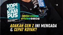 Adakah Gen Z Ini Mengada & Cepat Koyak?