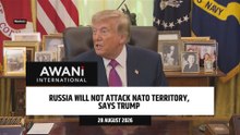 Russia will not attack NATO territory, says Trump