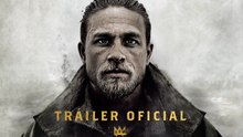 Rey Arturo: La Leyenda de Excalibur - Tráiler Oficial