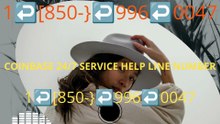 {{CoMpLeTe}} of Official Coinbase CuStomer Service™️Phone Number