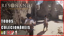 Resonance: A Plague Tale Legacy, Todos colecionáveis no Cap 1 | Super-dica