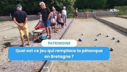 Quel est ce jeu qui remplace la pétanque en Bretagne ?