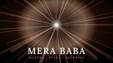 Mera Baba, Meetha Baba, Pyara Baba, Shukriya Baba (Mantra Chant) 1