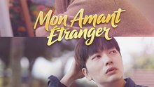 Mon Amant Étranger