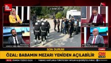 Ahmet Özal'dan babasının ölümüyle ilgili dikkat çeken sözler