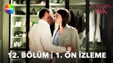 Muhtemel Aşk 12. Bölüm 1. Ön İzleme | "Sevdiğimizin kokusuyla uyuyamayacak mıyız bu gece?"