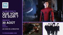 Sélection TV du Dimanche 30 août 2026 : que regarder ce soir ?
