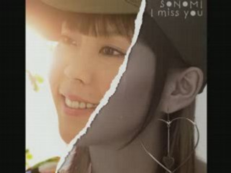 SONOMI 「I miss you」