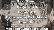 Página: 70 Lição: 01 Escala em Mib Maior - Sax. Tenor [60 bpm]