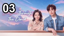 Blossom Through The Cloud (2026) - Episode 3 English Sub | Asian Movies EN SUB
