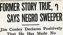 Sunday, 13th July 1913 Former Story True, Says Negro Sweeper