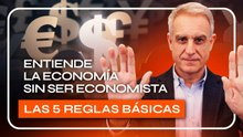 Economía fácil: 5 reglas para entender inflación, tipos e incentivos