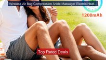 Wireless Air Bag Compression Ankle Massager Electric Heating Vibrat... -- Top Rated 2026 | Buy Now!