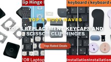 Top 5 Best Top 5 Replacement Keycaps And Scissor Clip Hinges (Must Have!) - Replacement Brand New Keycap Key Cap Scissor...