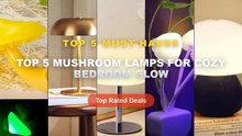 Don't Buy Top 5 Mushroom Lamps For Cozy Bedroom Glow Before Watching This! - Mushroom Led Table Lamp Charging Touch Desk...