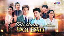 Tình Thâm Đối Đầu - Tập 40 - HDC Media
