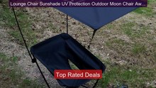 Lounge Chair Sunshade UV Protection Outdoor Moon Chair Awni... -- Top Pick 2026 | Unbeatable Price!