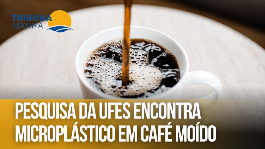 
				Pesquisa da Ufes encontra microplástico em café moído
			