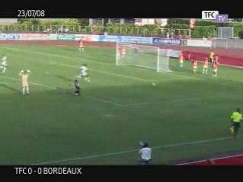 TFC-Bordeaux 0-0 Amical (Juillet 08)