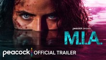 M.I.A. ¦ Trailer de la serie de SkyShowtime